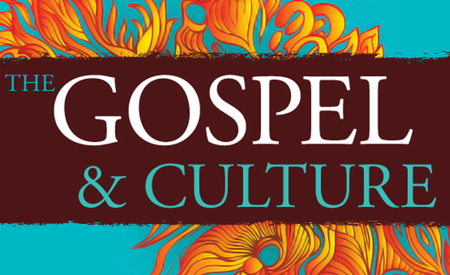 the gospel and culture conference
