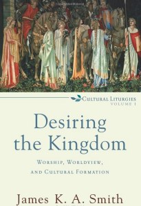 Desiring the Kingdom